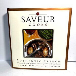 Saveur Cooks Authentic French Cookbook 1999